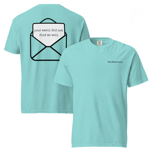 Your email did not find me well t-shirt — Lagoon Blue